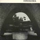 Hiroshima The A-Bomb And Peace Memorial Park The Atomic Attack Aftermath Reprint 1982 SC Book