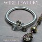 Creative Wire Jewelry by Kathy Peterson Stunning Jewelry You Can Make Yourself SC Book