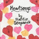 Heartsongs by Mattie Stepanek Poet And Peacemaker July 17, 1990–June 22, 2004 Autographed SC Book
