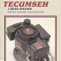 Clymer Tecumseh L-Head Engines by Intertec Service Repair Manual 2.5-10 HP Aluminum Engines SC Book