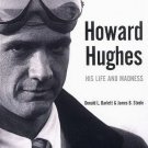 Howard Hughes His Life and Madness by Donald L. Barlett and James Steele Biography 1979 SC Book