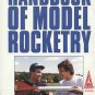 Handbook Model Rocketry by G. Harry Stine Build Launch Track Recover Rockets NAR Manual SC Book