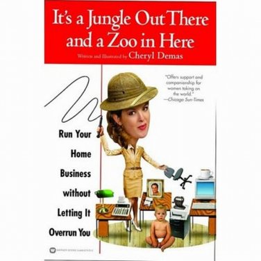It's A Jungle Out There A Zoo In Here by Cheryl Demas 1st Printing SC Book