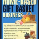How to Start Home-Based Gift Basket Business by Shirley George Frazier SC Book