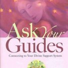 Ask Your Guides Connecting to Your Divine Support System by Sonia Choquette HC DJ Book