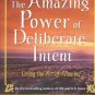 Amazing Power Of Deliberate Intent by Esther and Jerry Hicks The Teachings of Abraham HCDJ Book