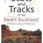 Scats and Tracks of the Desert Southwest Field Guide by reknown tracker James Halfpenny SC Book