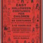 Halloween Costumes by Leila Albala Sewing 74 Patterns Etc Kids 3-12 Safety Tips SC Book