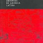 Las Venas Abiertas de America Latina / Open Veins Of Latin America / E. Galeano /9682325579