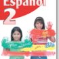 Espanol 2          /  ISBN: 157581630X / Ediciones Santillana
