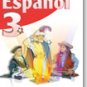 Espanol 3               / ISBN: 1575816318 / Ediciones Santillana