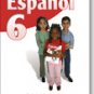 Espanol 6          /  ISBN: 9-58240-952-5 / Ediciones Santillana