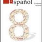 Espanol 8 - Cuaderno - Serie Amigos - ISBN: 1-57581-829-9 - Ediciones Santillana