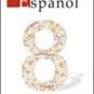 Espanol 8 - Texto - Serie Amigos - ISBN: 1-57581-826-4 - Ediciones Santillana