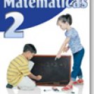 Matematicas 2           / ISBN: 9-58240-919-3 / Ediciones Santillana