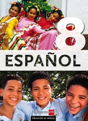 ESPANOL 8    /  isbn 9781934801032   / Ediciones SM
