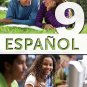 ESPANOL 9    /  isbn 9781934801048   / Ediciones SM