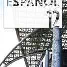 ESPANOL 12    /  isbn 9781934801079    / Ediciones SM