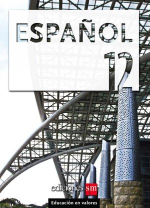ESPANOL 12    /  isbn 9781934801079    / Ediciones SM