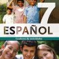 ESPANOL 7 - CUADERNO /  isbn 9781934801086   / Ediciones SM