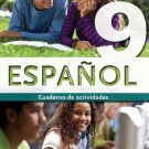 ESPANOL 9 - CUADERNO /  isbn 9781934801109   / Ediciones SM
