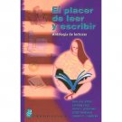 El Placer De Leer Y Escribir. Antología De Lecturas / Ballester / isbn 9781563282195