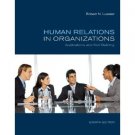 Human Relations in Organizations: Applications and Skill Building 8th / Lussier /sbn 0073381535