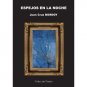 Espejos En La Noche (Spanish Edition) / Juan Cruz Bordoy / isbn 8493658723