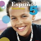 Espanol 5 Cuaderno ( Ser y Saber ) isbn 1934801879