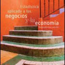 Estadistica Aplicada a los Negocios y Economia 13ra edicion / Lind,Marchal,Wathen / isbn 970106674X