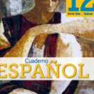 Espanol 12 Cuaderno ( Ser y Saber ) isbn 9781936534296