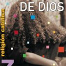 Hablamos de Dios  7 / isbn  9781933279343  / Ediciones SM