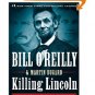 Killing Lincoln The Shocking Assassination that Changed America Forever [Hardcover] by Bill O'Reilly