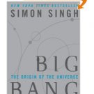Big Bang: The Origin of the Universe (P.S.)  by Simon Singh - isbn 0007162219