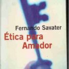 Etica Para Amador - Fernando Savater - isbn 9788434411982