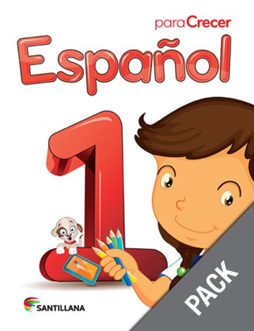 Espanol 1 ( Pack) Serie Para Crecer (Ediciones Santillana)