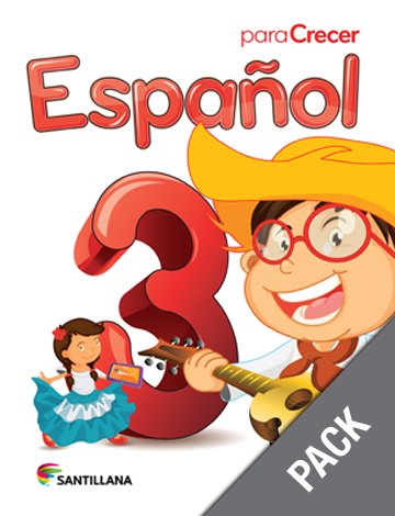 Espanol 3 ( Pack) Serie Para Crecer     (isbn: 9781618754578) (Ediciones Santillana)