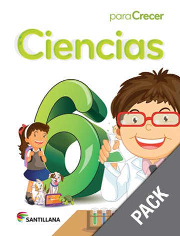 Ciencias 6 ( Pack) Serie Para Crecer (isbn: 9781618754806) (Ediciones Santillana)