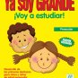 Ya Soy Grande Voy a Estudiar -Chicola Mejia / isbn 1931928793 / Ediciones Norte