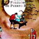 Cuentos Folkloricos de Puerto Rico - Ricardo Alegria isbn 9781934461563