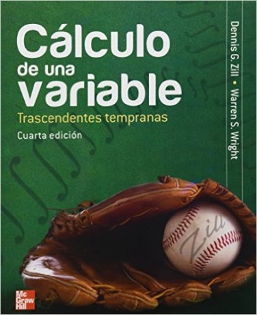 Calculo de Una Variable Transcendentes Tempranas 4ta Edicion - Dennis Zill  - isbn 9786071505019