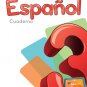 Espanol 3 Cuaderno - Serie Para Crecer - isbn 9781618752406 - Ediciones Santillana