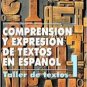 Comprension Y Expresion De Textos En Espanol 1 - Juan Luis Onieva Morales - Editorial Plaza Mayor