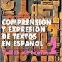 Comprension Y Expresion De Textos En Espanol 2 - Juan Luis Onieva Morales - Editorial Plaza Mayor