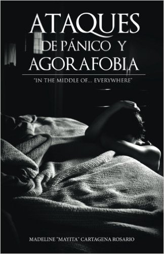 Ataques de Panico y Agorafobia - Madeline Cartagena Rosario