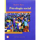 Psicologia Social 8va edicion - Myers - isbn 9701053982
