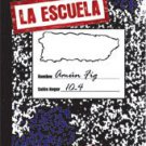 La Escuela - Spanish Edition - Paperback – by Amun Fig  isbn 9780984368792