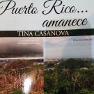 Puerto Rico Amanece by Tina Casanova - isbn 9781625372352