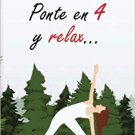 Ponte en 4 y relax ( by Perla Gizem )  - isbn 9780999836545