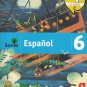 Serie Savia Espanol 6 (Texto)   2019  (isbn: 9781630146528  ) (Ediciones SM)